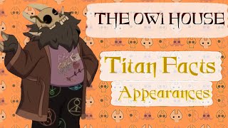 The owl house Titan facts Appearances [upl. by Ennayehc]