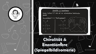 Chiralität amp Enantiomere Spiegelbildisomerie [upl. by Castora]