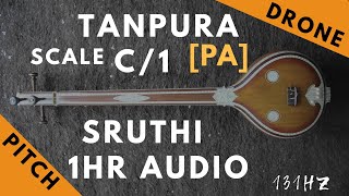 Tanpura Sruthi  Drone  C Scale or 1 Kattai  Pa Panchamam Pancham  131Hz [upl. by Juliana602]