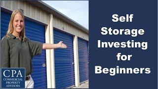 Self Storage Investing for Beginners [upl. by Reider]