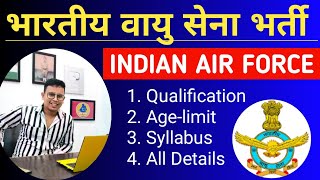 Indian Air Force Recruitment 2023  Age Qualification Syllabus All Details [upl. by Inot]