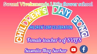 Childrens Day song by the teachers of SVLFS Childrens Day school diary [upl. by Kristo]