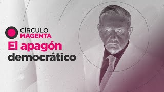 Círculo Magenta El apagón democrático [upl. by Esimaj]