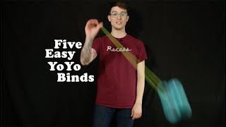 5 Easy Yoyo Binds [upl. by Merwyn]