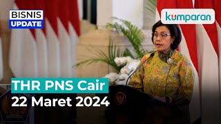 Sri Mulyani Pastikan THR PNS Cair 22 Maret 2024 [upl. by Allis]