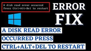 Disk read error occurred press ctrl alt delete to Restart [upl. by Hashim]