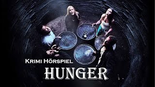 Hunger  Krimi Hörspiel [upl. by Sparks]