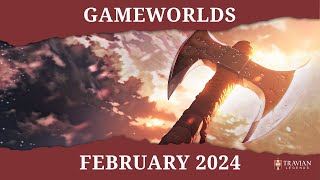 Travian Legends  February 2024 Gameworlds [upl. by Aili]