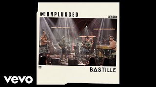 Bastille  Quarter Past Midnight MTV Unplugged  Audio [upl. by Golding]