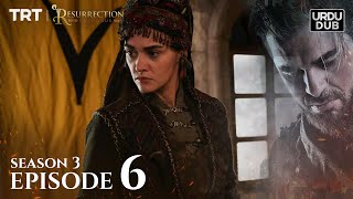 Ertugrul Ghazi Urdu ｜ Episode 06 ｜ Season 3 [upl. by Nart]