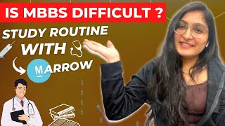 Is MBBS Difficult  Study routine with Marrow  Ishita khurana [upl. by Halas]