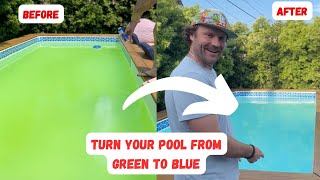 How To Turn Pool Water from Green to Blue [upl. by Ciro48]