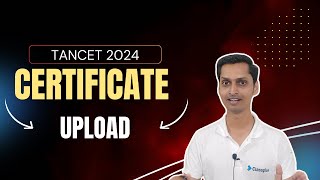 TANCET 2024  Certificate Upload  Online Registration Process [upl. by Tirrag943]