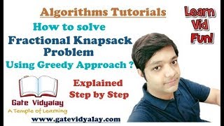 Fractional knapsack Problem Using Greedy Approach  Explained Step by Step [upl. by Agan]