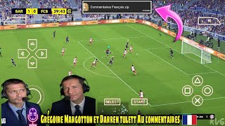 COMMENT AVOIRMETTRELES COMMENTAIRES EN FRANCAIS DANS PESEFOOTBALL 2025amp FIFAFC 25 PPSSPP ANDROID [upl. by Hadnama]