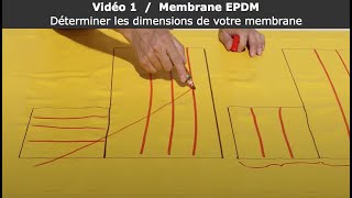 Vidéo 1  Membrane EPDM  Déterminer les dimensions de votre membrane [upl. by Alemat103]