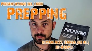 Presentazione del Libro  PREPPING ed Hoepli [upl. by Cesaria]