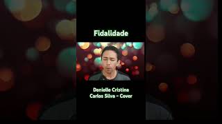 Fidelidade  Danielle Cristina cover cover musica cristã gospelmusic [upl. by Roze]