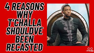 TChalla Should Have Been Recasted  Here’s 4 Reasons Why recasttchalla [upl. by Aynotal]