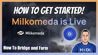 Milkomeda Is Live  How to Bridge ADA and Farm 🚀 [upl. by Orville]