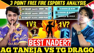 TG DRAGO VS TANEJA OP  Who is the best nader  3 Point Esports Analysis  Free Fire Top Clutches [upl. by Clarke501]