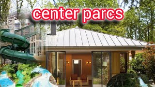 Center Parcs Les BoisFrancs [upl. by Copland683]