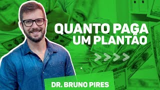 Quanto paga um plantão  Rotina na medicina [upl. by Kathlin]