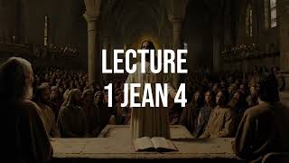 📖 Lecture de la première lettre de Jean chapitre 4 1jean4 [upl. by Landsman57]