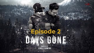 DAYS GONE STORY MODE MALAYALAM EPISODE 2  Eagle Gaming [upl. by Clinton]