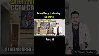 Jewellery Industry Secrets Part13  Dr Vivek Bindra [upl. by Hagep]