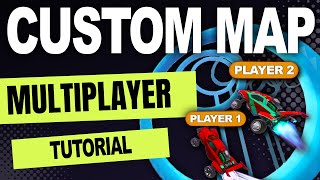 How to Play MULTIPLAYER Custom Maps in UNDER 10 Minutes  ROCKET LEAGUE TUTORIAL [upl. by Anet]