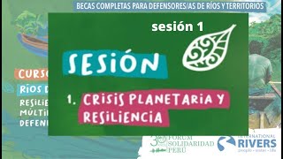 SESIÓN 1 Crisis planetaria y resiliencia  Curso Virtual [upl. by Ado851]