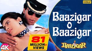 Baazigar O Baazigar  Shahrukh amp Kajol  Baazigar  Kumar Sanu amp Alka Yagnik [upl. by Herby]