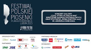 Festiwal Polskiej Piosenki LuboĹ„ 2023 â€“ Koncert Galowy 30092023 [upl. by Obie729]