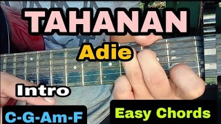 TAHANAN  ADIE Easy Guitar Chords [upl. by Malca624]