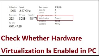 How To Check Whether Hardware Virtualization Is Enabled On Windows 1011 PC Or Not [upl. by Ransell]