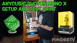 Anycubic Photon Mono X Setup and Test Print  Resin Printer  FordeeTV [upl. by Fallon760]