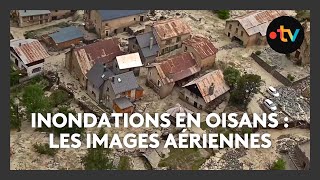 Oisans Village dévasté pont emporté route coupée Les images aériennes de La Bérarde [upl. by Aziar]