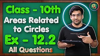 Class  10 Ex  122 Q1 to Q14 Areas Related to Circles Introduction  NCERT CBSE [upl. by Brey]