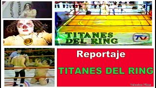 🎃Titanes del Ring Reportaje año 1998 🤯 [upl. by Vince656]