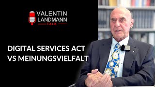 DIGITAL SERVICES ACT DSA VS MEINUNGSVIELFALT  Valentin Landmann Talk [upl. by Dinnie]