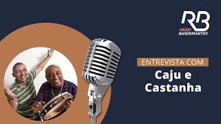 VIDA E CARREIRA  Danilo Gobatto entrevista Caju e Castanha [upl. by Zilla]