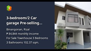 3bedroom2 Car garage Preselling Townhouse For Sale in Binangonan [upl. by Nuavahs]