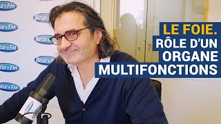 AVS Le foie Rôle d’un organe multifonctions  Dr Réginald Allouche [upl. by Clower]