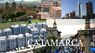 CAJAMARCA  CIUDAD TRADICIONAL Y MODERNAS ZONAS URBANAS 2024 [upl. by Sido]