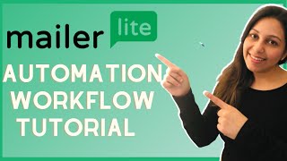 Mailerlite Automation Workflow Tutorial 2022  Stepbystep Email Automation Tutorial [upl. by Willy]