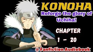 Konoha Reforge the glory of Uchiha Chapter 1  20 [upl. by Nortad487]