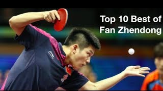 Top 10 Best of Fan Zhendong 樊振东的10佳球 [upl. by Mccord665]