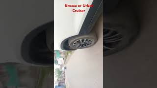 Brezza or Urban Cruiser urbancruiser chaitanyatiwariofficial brezza toyota [upl. by Omixam979]