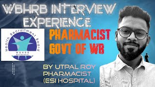 INTERVIEW EXPERIENCE WBHRB PHARMACIST  PERSONAL INTERVIEW EXPERIENCE [upl. by Ardnaxila]